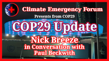 COP29 Update - Nick Breeze in Conversation with Paul Beckwith thumbnail with link