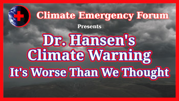 Dr. Hansen's Climate Warning: It's Worse Than We Thought thumbnail with link