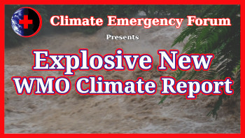 Explosive New WMO Climate Report thumbnail with link